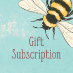 Gift Subscription – Share the Bee (Annual)